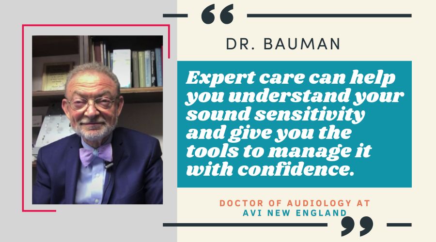 Expert care can help you understand your sound sensitivity and give you the tools to manage it with confidence.
